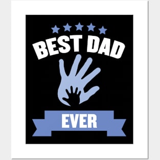 Best Dad Ever T-shirt Posters and Art